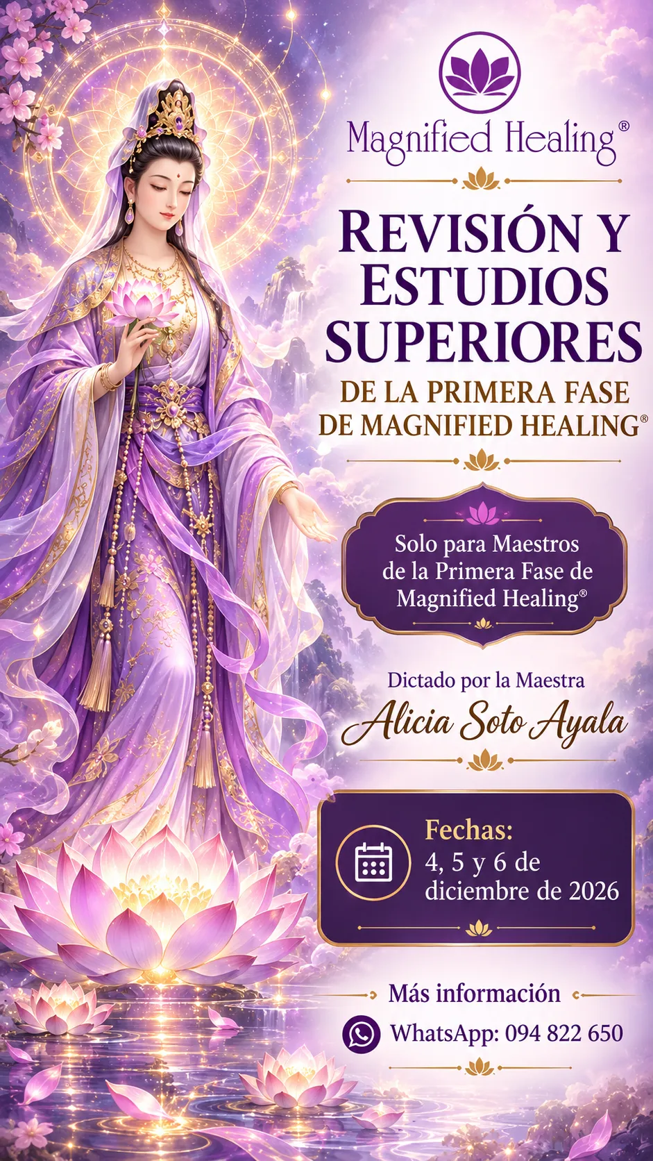 Afiche: Revisión y Estudios Superiores de la Primera Fase de Magnified Healing®